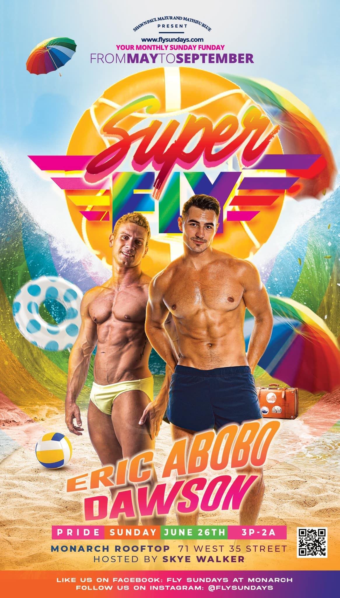 SUPER FLY HOSTED BY SKYE WALKER W/ DJ'S ERIC ABOBO & DAWSON @ MONARCH ROOFTOP