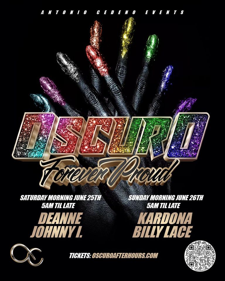 ANTONIO CEDENO EVENTS PRESENTS OSCURO FOREVER PROUD W/ DJ'S DEANNE & JOHNNY I @ HOHM (BROOKLYN)