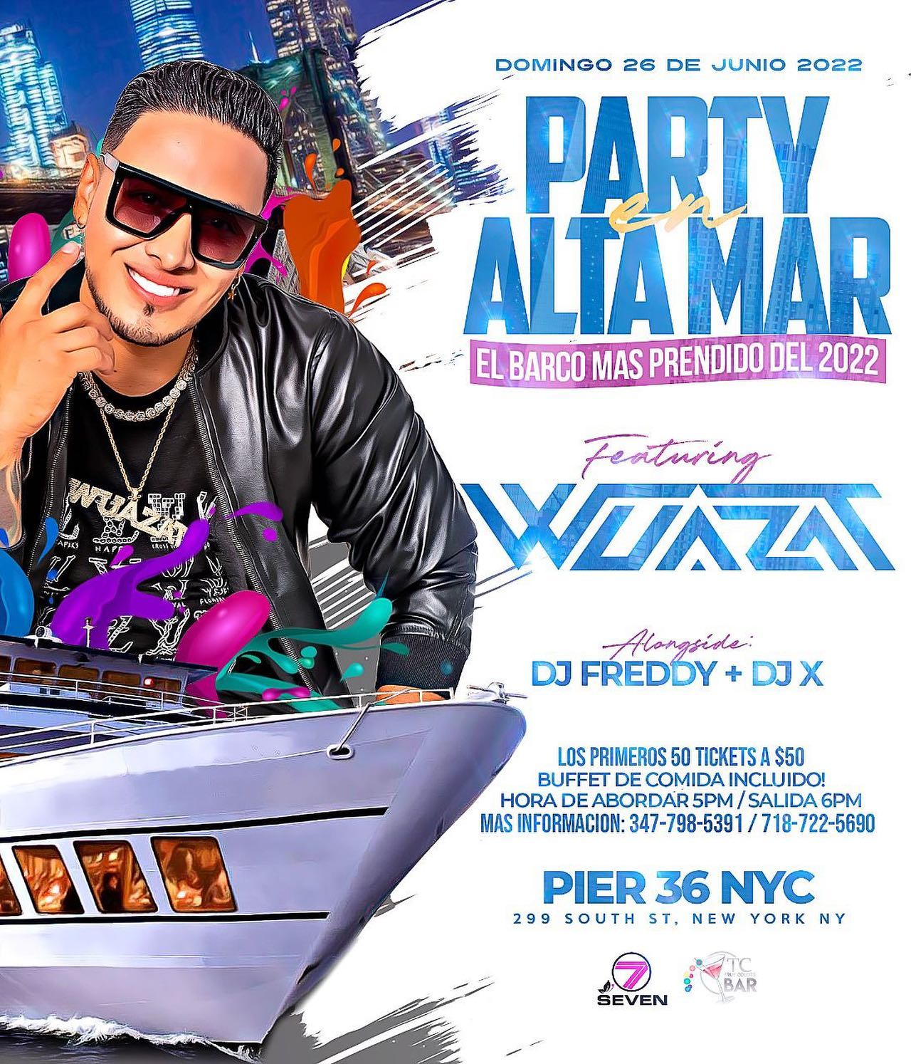 PARTY EN ALTA MAR - EL BARCO MAS PRENDIDO DEL 2022 FEATURING WUAZAT ALONGSIDE DJ FREDDY & X @ PIER 36 NYC